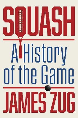 Squash - James Zug