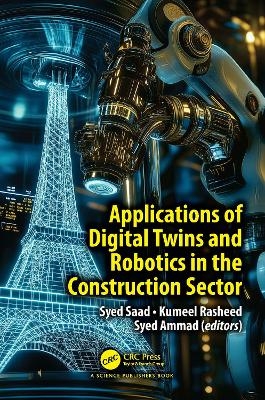 Applications of Digital Twins and Robotics in the Construction Sector - 