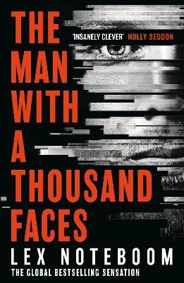 The Man with a Thousand Faces - Lex Noteboom