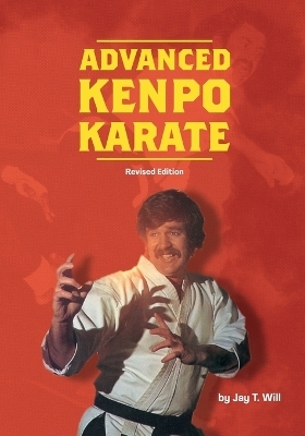 Advanced Kenpo Karate - Jay T Will
