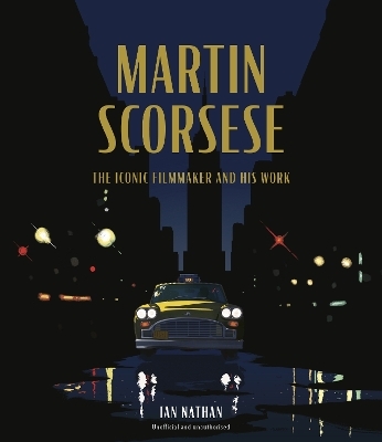 Martin Scorsese - Ian Nathan