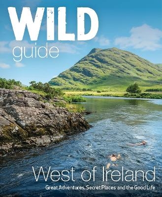 Wild Guide West of Ireland - Candida Frith-Macdonald, Daniel Start