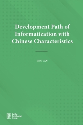 Development Path of Informatization with Chinese Characteristics
