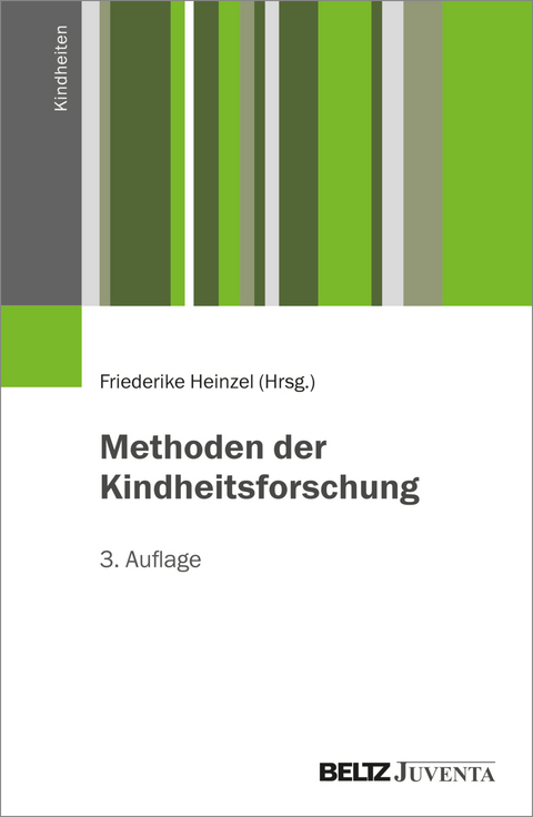 Methoden der Kindheitsforschung - 