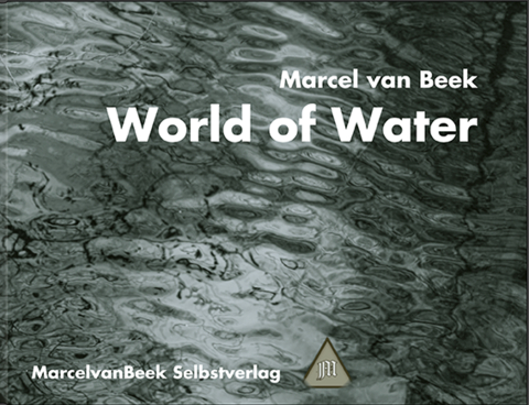World of Water - Marcel van Beek