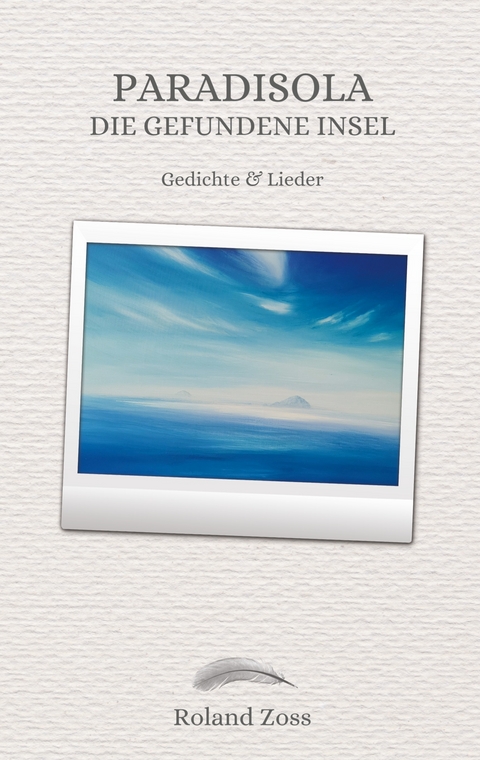 Paradisola - Roland Zoss