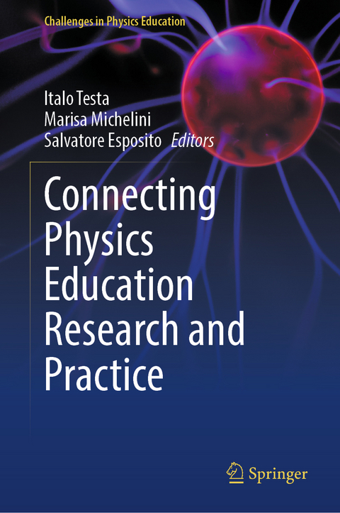 Connecting Physics Education Research and Practice - 