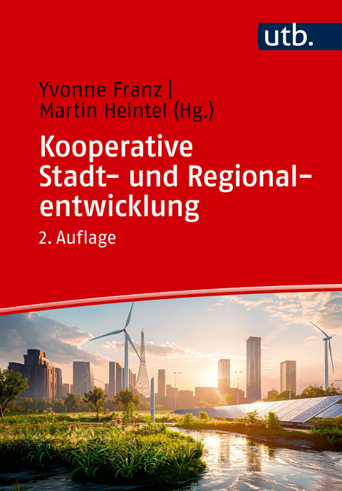 Kooperative Stadt- und Regionalentwicklung - 