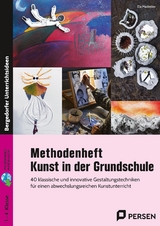 Methodenheft Kunst in der Grundschule - Ela Madreiter