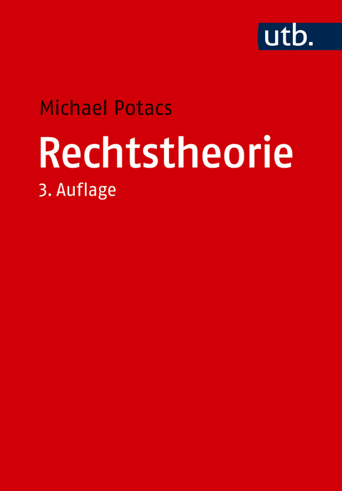 Rechtstheorie - Michael Potacs