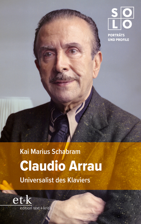 Claudio Arrau - Kai Marius Schabram