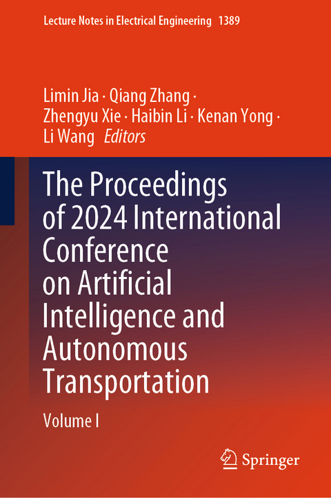 The Proceedings of 2024 International Conference on Artificial Intelligence and Autonomous Transportation - 