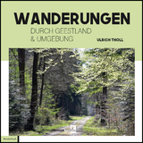Wanderungen durch Geestland und Umgebung - Ulrich Tholl