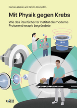 Mit Physik gegen Krebs - Damien Weber, Simon Crompton