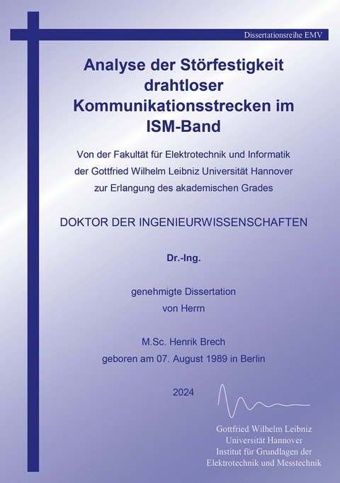 Analyse der St&ouml;rfestigkeit drahtloser Kommunikationsstrecken im ISM-Band - Henrik Brech
