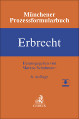 Münchener Prozessformularbuch Erbrecht - Schuhmann, Markus