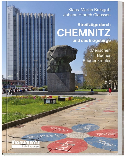 Streifz&uuml;ge durch Chemnitz und das Erzgebirge - Johann Hinrich Claussen, Klaus-Martin Bresgott