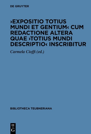 ›Expositio totius mundi et gentium‹ cum redactione altera quae ›Totius mundi descriptio‹ inscribitur