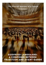 Siegfried Langgaard: A Composer Between Tradition and Avant-Garde - Rud Srensen