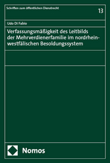Verfassungsm&auml;&szlig;igkeit des Leitbilds der Mehrverdienerfamilie im nordrhein-westf&auml;lischen Besoldungssystem - Udo Di Fabio