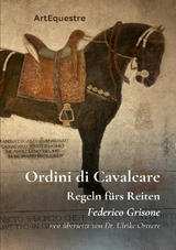 Ordini di Cavalcare - Ulrike Ortrere, Federigo Grisone