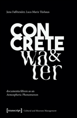Concrete and Water - Jana Faßbender, Luca Marie Tüshaus