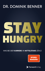 Stay hungry - Dominik Benner
