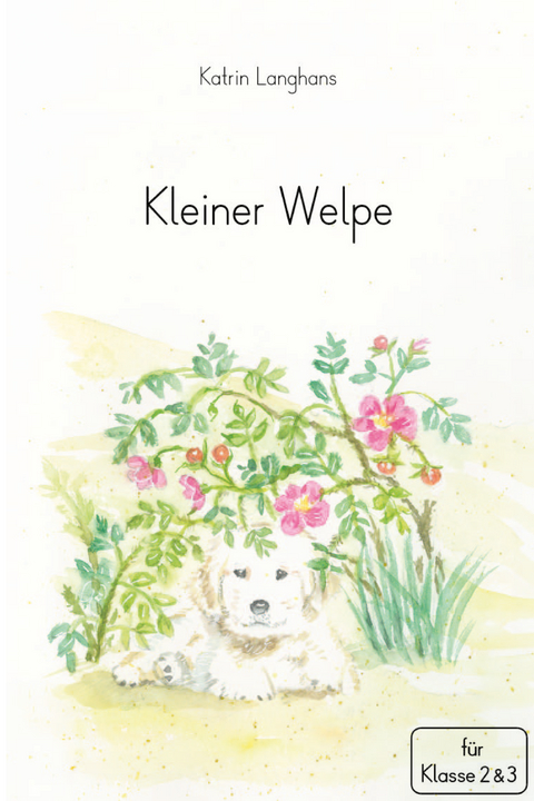 Kleiner Welpe - Katrin Langhans
