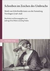 Schreiben im Zeichen des Umbruchs - 
