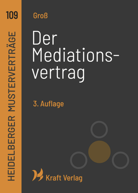 Der Mediationsvertrag - Michael Gro&szlig;