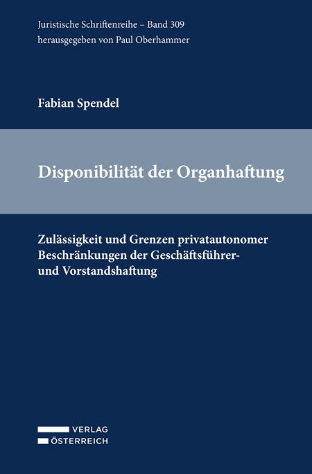 Disponibilit&auml;t der Organhaftung - Fabian Spendel