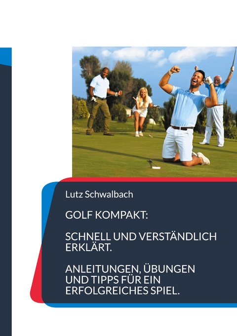 Golf Kompakt - Lutz Schwalbach