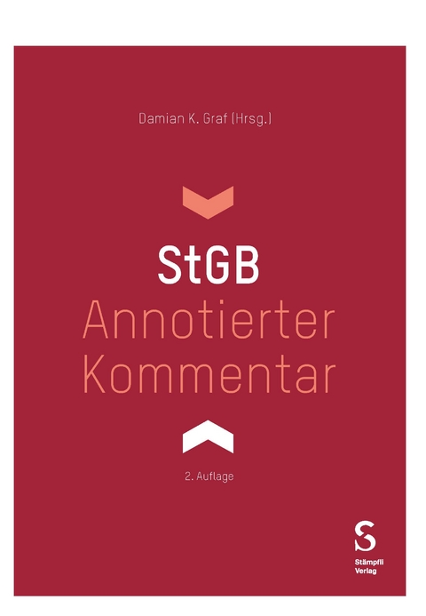Annotierter Kommentar StGB - Omar Abo Youssef, Jonas Achermann, Juerg Bloch, Mischa Demarmels, Gian Ege, Susanne Ehmann, Roger Feer, Annika E. Flattich, Corina Fuhrer, Alex Geiger, Damian K. Graf, Reto Heinzmann, Martin Hilti, Markus Husmann, Manuel Inderbitzin, Emanuel Jaggi, Alain Joset, Cathrine Konopatsch, Diego Langenegger, Julia Lüönd, Rahel Manetsch-Imholz, Julian Mausbach, Matthias Michlig, Marco Mignoli, Michael Mráz, Micha Nydegger, Pascal Ronc, Jann Schaub, Nora Scheidegger, Sine Selman, Monika Simmler, Manon Simon, Peter Straub, Patrick Uhrmeister, Luzia Vetterli, Alexandre Vonwil, Daniel S. Weber, Eva Wyler