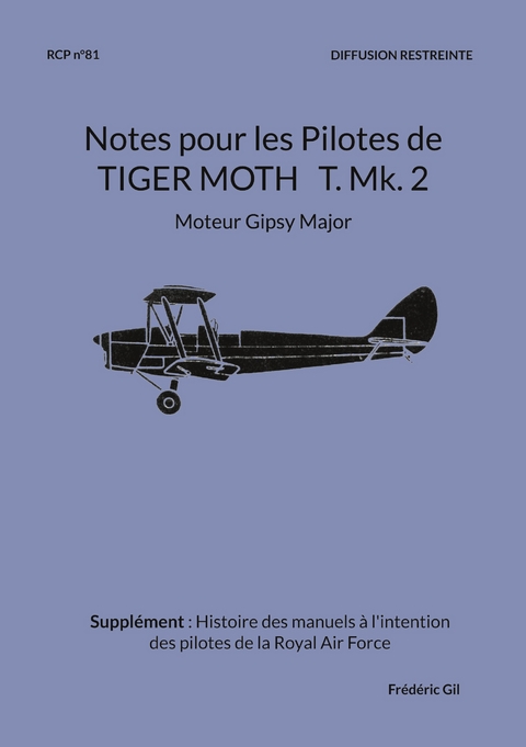 Notes pour les Pilotes de TIGER MOTH T. Mk. 2 - Frédéric Gil