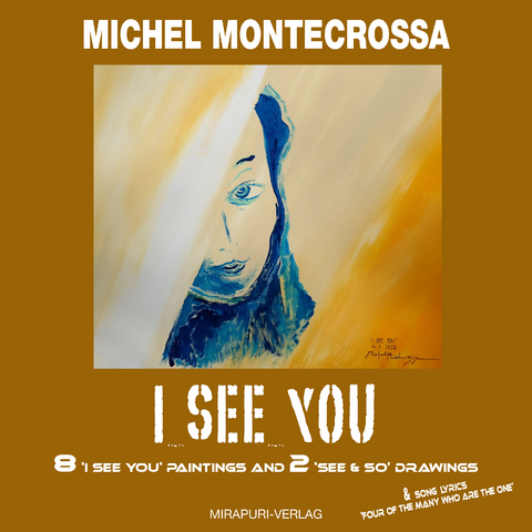 I See You - Michel Montecrossa