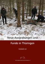 Neue Ausgrabungen und Funde in Thüringen Heft 12 (2022-23) - 