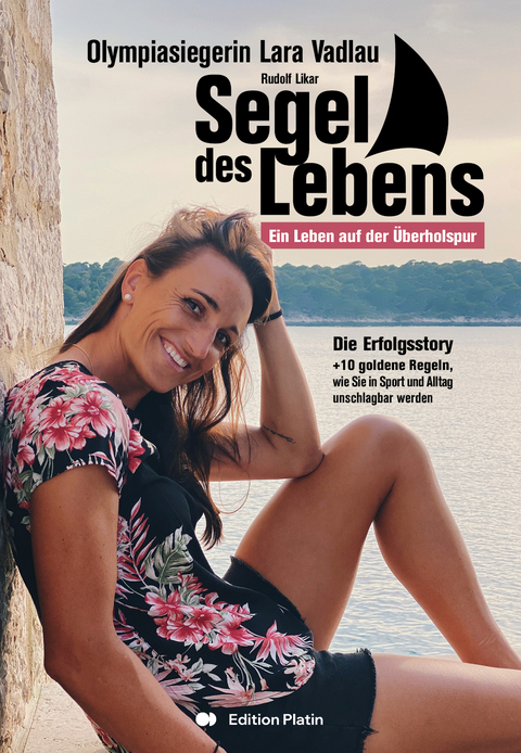 Segel des Lebens - Vadlau Lara, Rudolf Likar