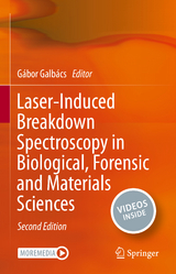 Laser-Induced Breakdown Spectroscopy in Biological, Forensic and Materials Sciences - Galbács, Gábor