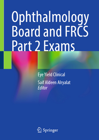 Ophthalmology Board and FRCS Part 2 Exams