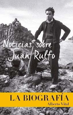 Noticias sobre Juan Rulfo