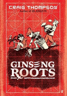 Ginseng Roots - Craig Thompson
