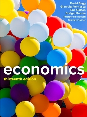 Economics, 13e - David Begg, Gianluigi Vernasca, Eric Golson, Bridget Kauma, R. Dornbush