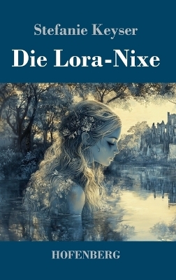 Die Lora-Nixe