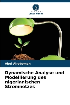 Dynamische Analyse und Modellierung des nigerianischen Stromnetzes