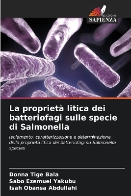 La proprietà litica dei batteriofagi sulle specie di Salmonella