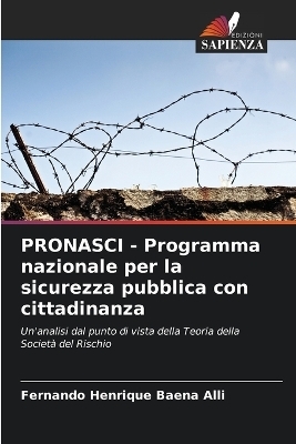 PRONASCI - Programma nazionale per la sicurezza pubblica con cittadinanza