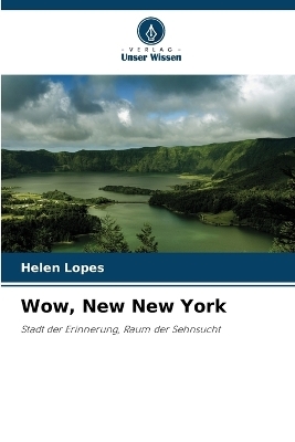 Wow, New New York - Helen Lopes