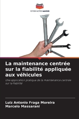 La maintenance centrée sur la fiabilité appliquée aux véhicules