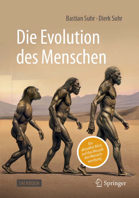 Die Evolution des Menschen - Bastian Suhr, Dierk Suhr