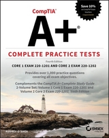 CompTIA A+ Complete Practice Tests - O'Shea, Audrey
